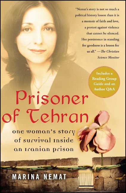 Prisoner of Tehran: One Womans Story of Survival Inside an Iranian Prison