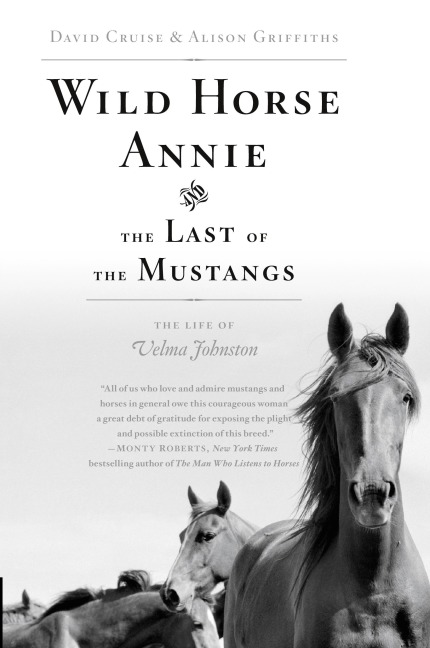 Wild Horse Annie and the Last of the Mustangs: The Life of Velma Johnston