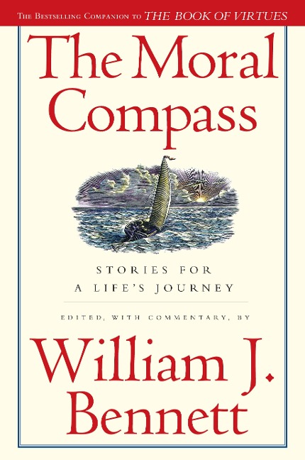 The Moral Compass: Stories for a Lifes Journey