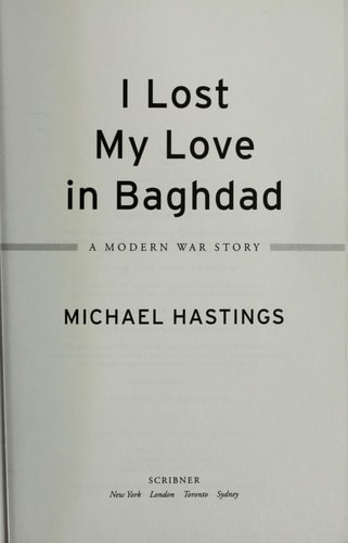 I Lost My Love in Baghdad A Modern War Story