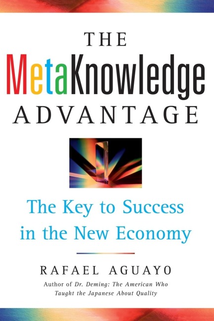 Metaknowledge Advantage: The Key to Success in the New Economy