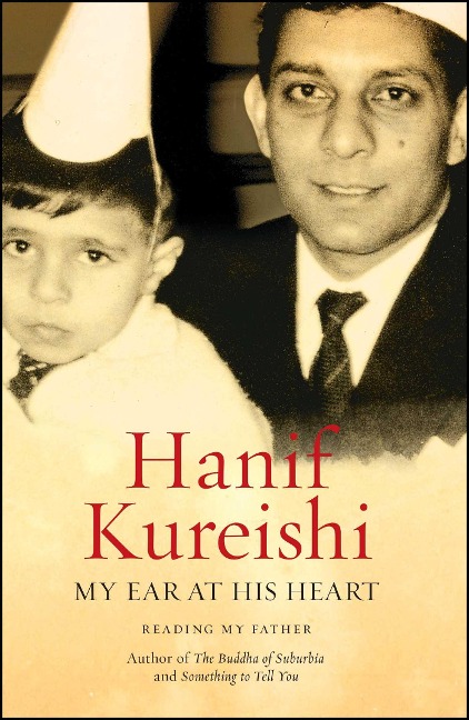 My Ear at His Heart: Reading My Father