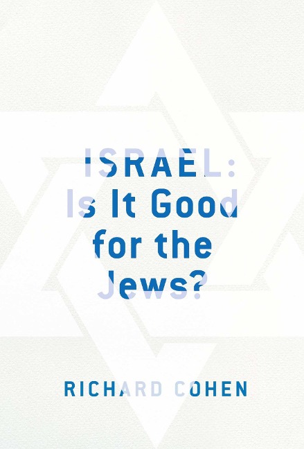 Israel: Is It Good for the Jews?