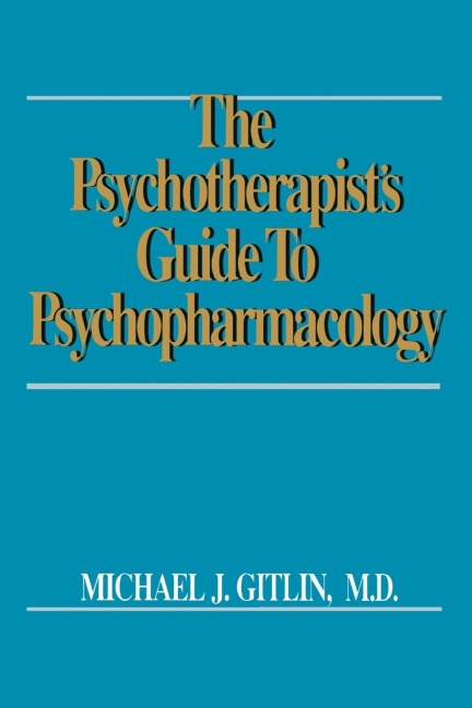 Psychotherapists Guide to Psychopharmacology