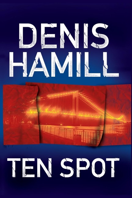 Ten Spot: A Bobby Emmet Novel