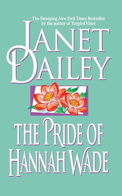 Pride of Hannah Wade