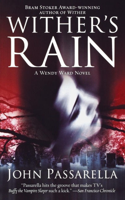 Withers Rain: A Wendy Ward Novel