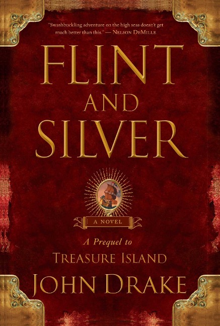 Flint and Silver: A Prequel to Treasure Island