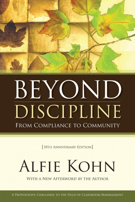 Beyond Discipline: From Compliance to Community, 10th Anniversary Edition (Anniversary)