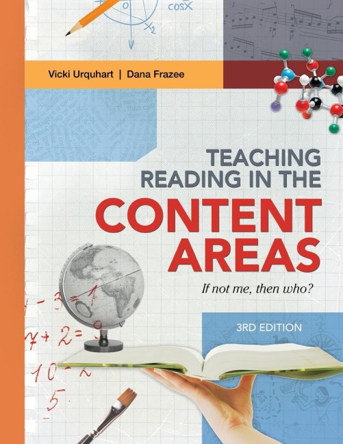 Teaching Reading in the Content Areas: If Not Me, Then Who? (Revised)