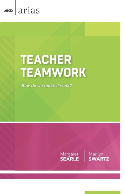 Teacher Teamwork: How do we make it work?