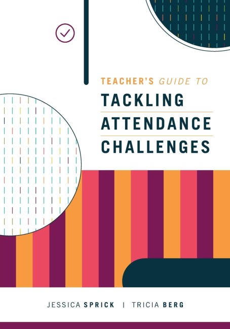 Teachers Guide to Tackling Attendance Challenges