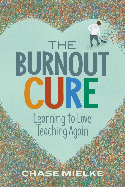 Burnout Cure: Learning to Love Teaching Again
