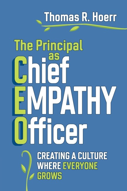 Principal as Chief Empathy Officer: Creating a Culture Where Everyone Grows