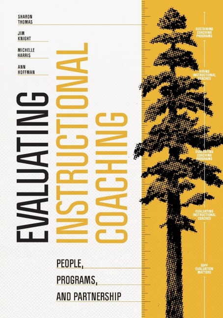 Evaluating Instructional Coaching: People, Programs, and Partnership