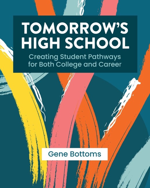 Tomorrows High School: Creating Student Pathways for Both College and Career