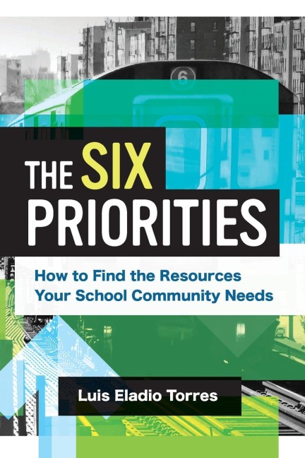 Six Priorities: How to Find the Resources Your School Community Needs