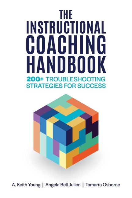Instructional Coaching Handbook: 200+ Troubleshooting Strategies for Success