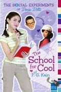 The Social Experiments of Dorie Dilts: The School for Cool