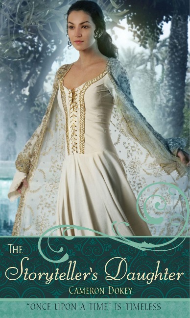 The Storytellers Daughter: A Retelling of the Arabian Nights