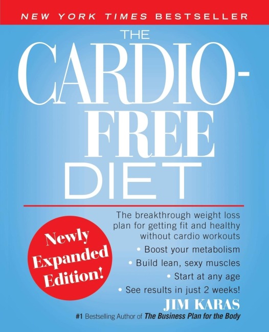 The Cardio-Free Diet