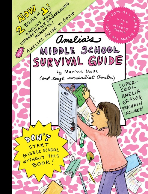 Amelia's Middle School Survival Guide: Amelia's Most Unforgettable Embarrassing Moments, Amelia's Guide to Gossip