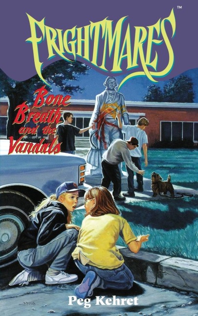 Bone Breath and the Vandals