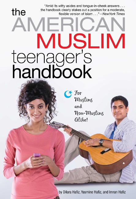 The American Muslim Teenagers Handbook
