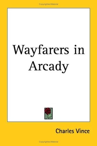 Wayfarers in Arcady