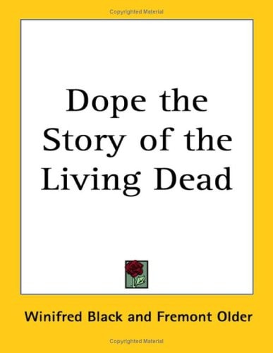 DOPE THE STORY OF THE LIVING D