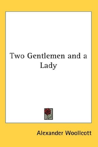 Two Gentlemen and a Lady