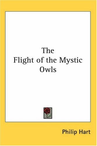 The Flight of the Mystic Owls