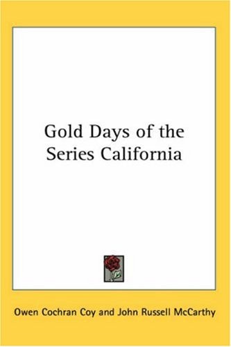 Gold Days of the Series California