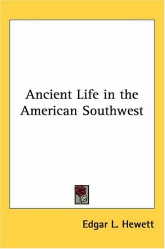 Ancient Life in the American Southwest