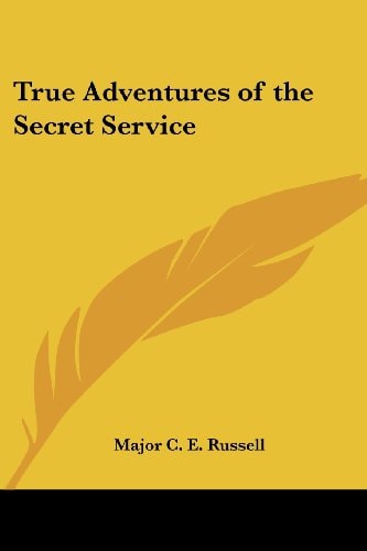 True Adventures of the Secret Service