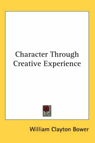 Character Through Creative Experience