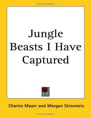 Jungle Beasts I Have Captured