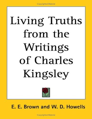 Living Truths from the Writings of Charles Kingsley