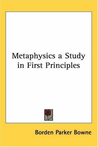 Metaphysics a Study in First Principles