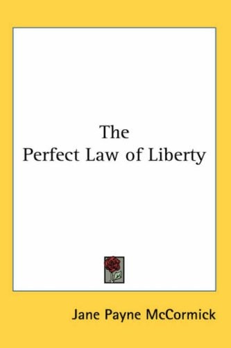 The Perfect Law of Liberty