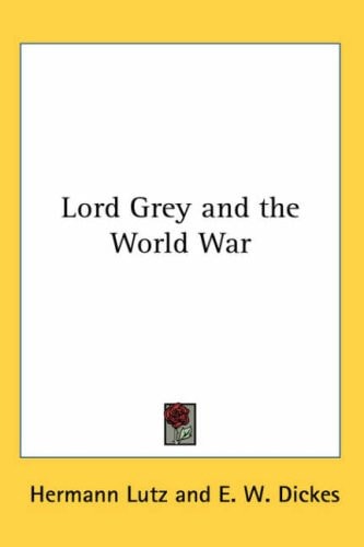 Lord Grey and the World War