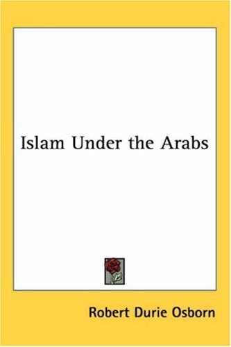 Islam Under the Arabs