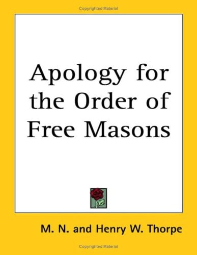 Apology for the Order of Free Masons