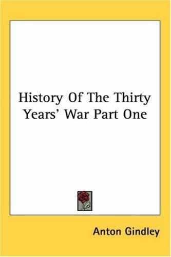 History of the Thirty Years' War Part One