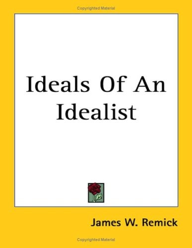 Ideals Of An Idealist