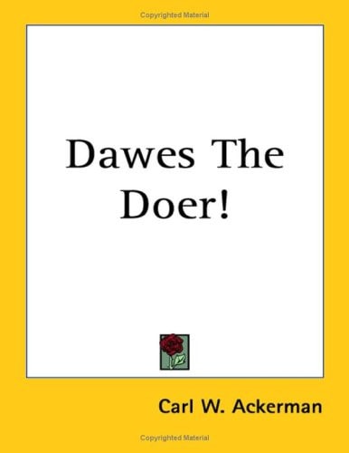 Dawes The Doer!