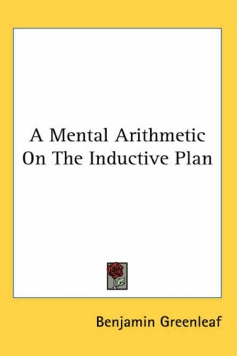 A Mental Arithmetic on the Inductive Plan