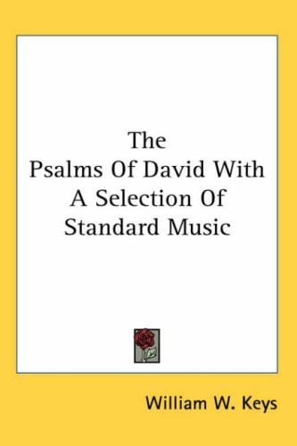 The Psalms Of David With A Selection Of Standard Music