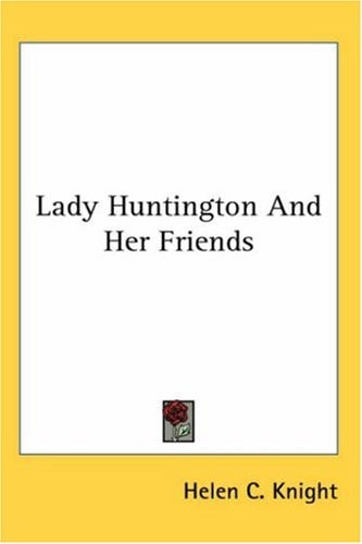 Lady Huntington And Her Friends