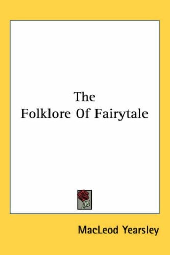The Folklore Of Fairytale